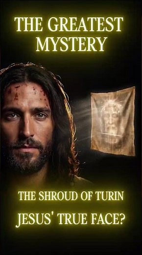 Is This the Face of Jesus? The Mystery of the Shroud of Turin