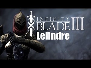 Infinity Blade 3 - Lelindre Fight