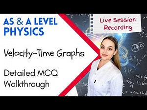 AS & A Level Physics | Velocity–Time Graphs Exam Questions Explained Step-by-Step