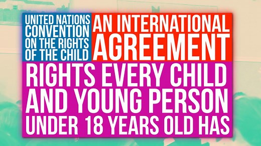 The UNCRC - The United Nations Convention on the Rights of the Child