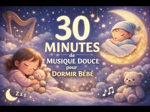 🌙 30 Minutes de Berceuses Ultra Douces pour Enfants 😴 Musique Calme pour Dormir Sans Rythme