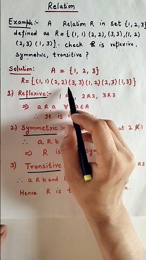 Relations||How to check relation is reflexive, symmetric or transitive?