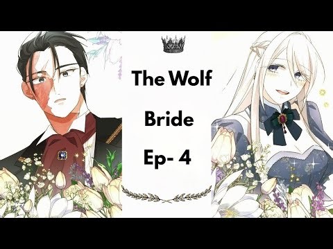 The Wolf Bride Ep-4 | manga explain in hindi | manhwa explain in hindi | anime explain in hindi |