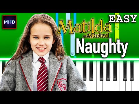 Roald Dahl's Matilda the Musical - Naughty - Piano Tutorial [EASY]