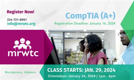 2K views · 14 reactions | MRWTC is offering a no-cost CompTIA (A+) Training. January 29 - June 27, 2024 Tuesday, Wednesday, & Thursday | 6:15pm - 8:15pm Prerequisites: Applicants must have either completed CompTIA ITF+ certification or have at least 3 years experience/background in IT to qualify for this course. 2913 E. South Blvd, Montgomery, AL 36116 For more details & to register, contact us by phone at 334-721-8901. | AIDT | Facebook