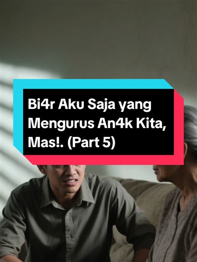 •Part 5• Judul: Bi4r Aku Saja yang Mengurus An4k Kita, Mas!. Penulis: BeeYangfa Lanjut baca ke KBM app #fyp #fypシ゚ #4u #foryou #fypシ゚viral🖤tiktok☆♡🦋myvideo