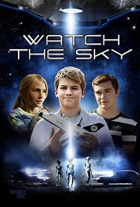 Watch the Sky Summary, Trailer, Cast, Where to Watch and More