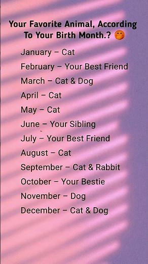 Your spirit animal based on your birth month! 🐾✨