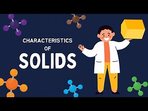 Characteristics of Solids | What are SOLIDS | Ms.Chemic