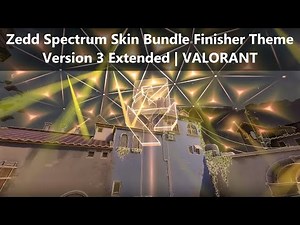 VALORANT Zedd Spectrum Skin Bundle Finisher Version 3 Extended