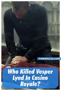 Who killed Vesper Lynd in Casino Royale? - TimesMojo
