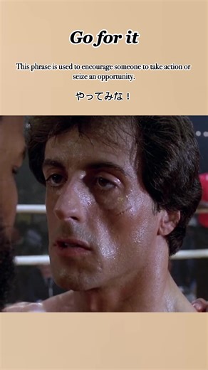 Go for It: Meaning and Usage of Encouragement