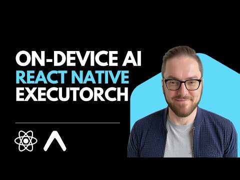 Run LLMs on Mobile with ExecuTorch: React Native AI Pet Finder