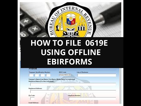 How to file 0619E and download Offline EBIRFORMS