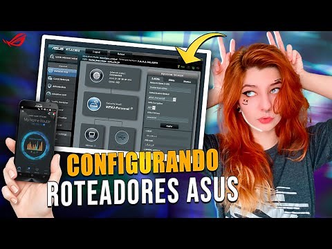 Como configurar o seu roteador ASUS de forma fácil!