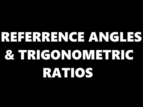 CALCULATING REFERENCE ANGLES | EVALUATING REFERENCE ANGLES USING TRIGONOMETRIC RATIOS