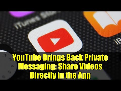 YouTube Brings Back Private Messaging: Share Videos Directly in the App