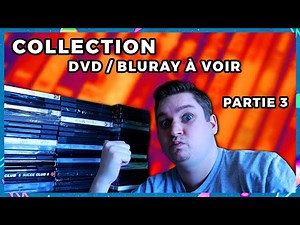 📀 COLLECTION - Mes DVD Bluray à voir [Partie 3/???]