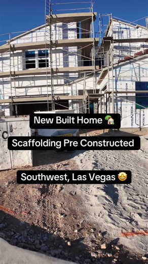 New Built Home 🏡 Scaffolding Pre Constructed Southwest, Las Vegas #newbuild #lasvegas #southwest #southwestlasvegas