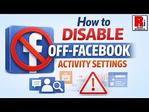 How to Disable Off-Facebook Activity Settings