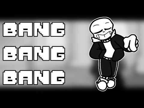 BANG BANG BANG || Undertale Animation