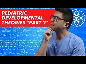 Pediatric Developmental Theories PART 2 | OT DUDE Occupational Therapy
