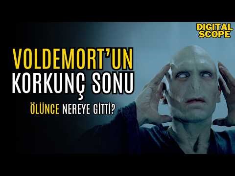 Voldemort Öldükten Sonra Nereye Gitti? (Korkunç Gerçek) #HarryPotter