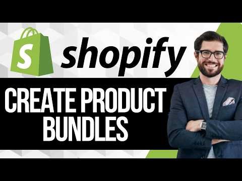 How to Create Product Bundles in Shopify