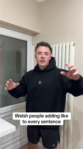 Welsh Humor: The Art of Adding 'Like'