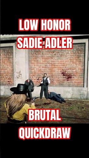 Low Honor Sadie Adler | Red Dead Redemption 2 Brutal Quickdraw - No Deadeye
