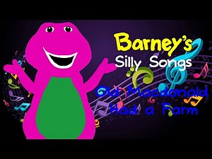 Barney's Silly Songs: Episode 1: Old Macdonald had a Farm