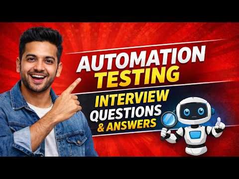 Automation Testing Interview Questions and Answers for Beginners and Experts!