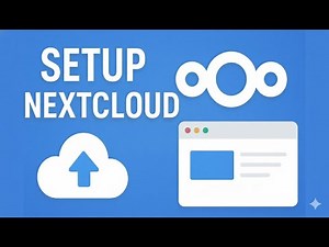 How to Set Up Nextcloud | Private Cloud Storage Made Easy