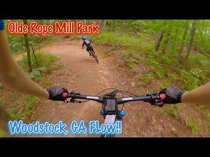We Rode The Best Flow At Olde Rope Mill Park At Woodstock, Georgia!!