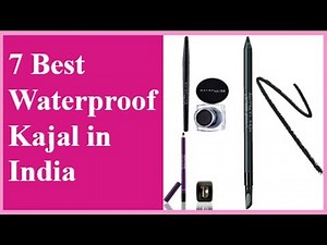 7 Best Waterproof Kajal In India With Price​