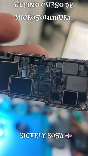 curso de microsoldadura 2025 | Rickely Rosa | Facebook