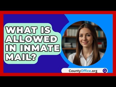 What Is Allowed In Inmate Mail? - CountyOffice.org