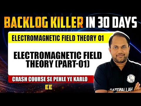 Electromagnetic Field Theory 01 | EMFT (Part 01) | Electrical Engineering | GATE 2025 Crash Course