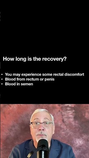 Prostate Biopsy Recovery, how long does it take?
