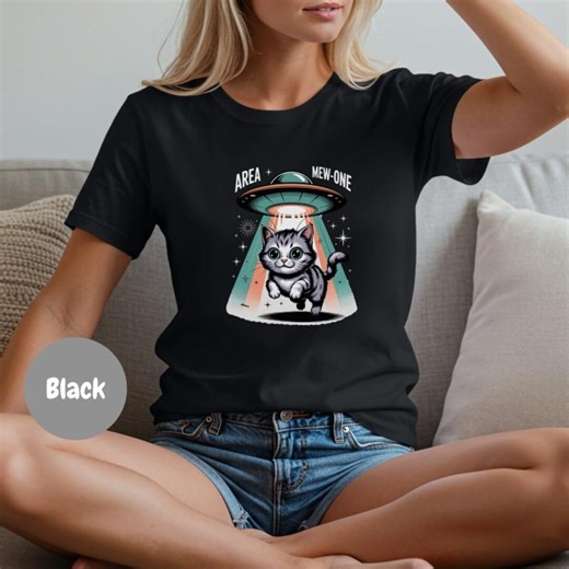 Area Mew-one UFO Alien Cat T-shirt, Adorable Alien Abduction Kitty Tee, Retro Space Pet Lover Shirt, Kawaii Feline Graphic Tee - Etsy