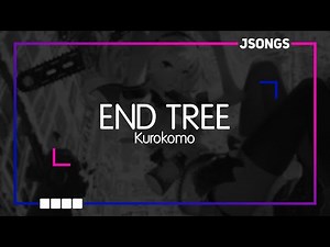 Kurokumo - End Tree