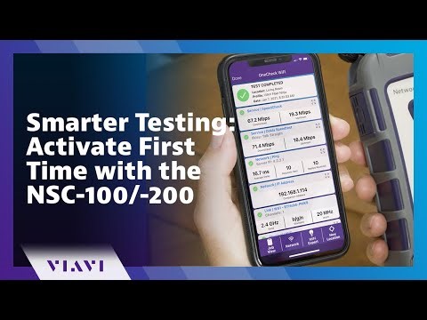 Smarter Testing: Activate First Time with the NSC-100/-200