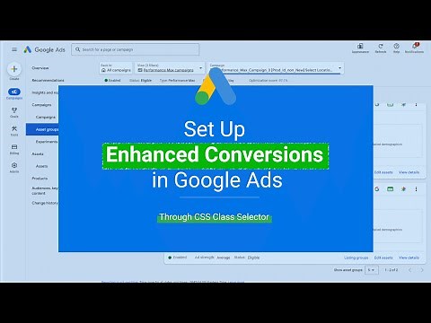 Setting Up Enhanced Conversions in Google Ads | Boost Your Campaign Performance