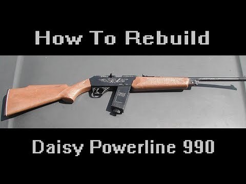 How To Rebuild Daisy Powerline 990