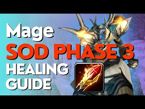 SoD Phase 3 Mage Healing Guide | Season of Discovery