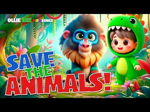 Save the Animals! Kids Song About Endangered Species | Ollie Rex Kids Songs