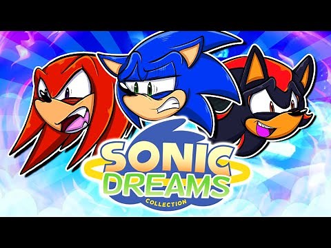 Sonic, Shadow & Knuckles Play Sonic Dreams Collection!