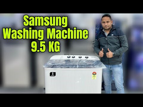 Latest Samsung 9.5 KG Semi Automatic Washing Machine 2024 | Unboxing and Review