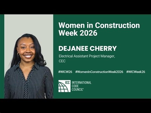 Women in Construction Week 2026: Dejanee Cherry, Electrical Assistant Project Manager | International Code Council