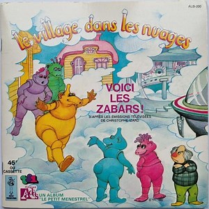 Various - Le Village Dans Les Nuages / Voici Les Zabars !
